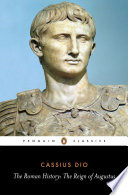 The Roman history : the reign of Augustus /