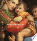 The delight of art : Giorgio Vasari and the traditions of humanist discourse /