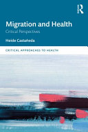 Migration and health : critical perspectives /