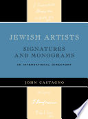 Jewish artists : signatures and monograms : an international directory /