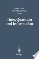 Time, Quantum and Information /