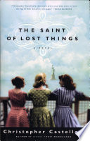 The saint of lost things : a novel /