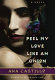 Peel my love like an onion : a novel /