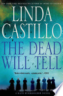 The dead will tell : a Kate Burkholder novel /