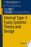 Interval Type-3 Fuzzy Systems: Theory and Design /
