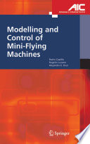 Modelling and control of mini-flying machines /