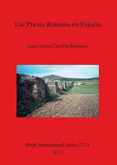 Las presas romanas en España /