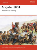 Majuba, 1881 : the hill of destiny /