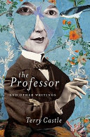 The professor and other writings /