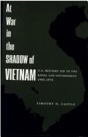 At war in the shadow of Vietnam : U.S. military aid to the Royal Lao government, 1955-1975 /
