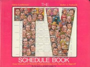 The TV schedule book : four decades of network programming from sign-on to sign-off /