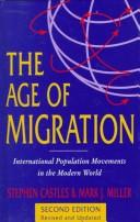 The age of migration : international population movements in the modern world /