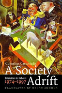 A society adrift : interviews and debates, 1974-1997 /