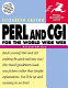 Perl and CGI for the World Wide Web /