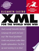 XML for the World Wide Web /