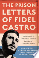 The prison letters of Fidel Castro /