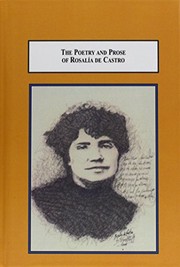 The poetry and prose of Rosaliâa de Castro : a bilingual facing page edition /