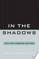 In the shadows : sexuality, pedagogy, and gender among Japanese teenagers /