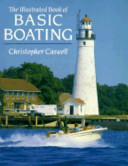 The illustrated book of basic boating /