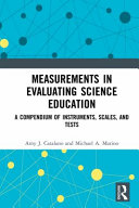 Measurements in evaluating science education : a compendium of instruments, scales, and tests /