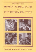 Promoting the human-animal bond in veterinary practice /