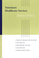 Veterinary healthcare services : options in delivery /