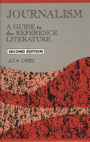 Journalism : a guide to the reference literature /