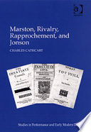 Marston, rivalry, rapprochement, and Jonson /