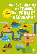 Understanding and teaching primary geography /