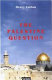 The Palestine question /