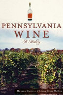 Pennsylvania wine : a history /