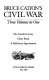 Bruce Catton's Civil War : three volumes in one.