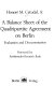 A balance sheet of the Quadripartite Agreement on Berlin : evaluation and documentation /