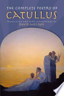 The complete poetry of Catullus /