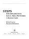 Steps for implementing local area networks : a business guide /