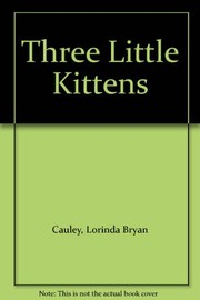 The three little kittens : pictures /