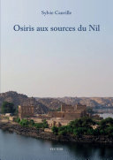 Osiris aux sources du Nil /