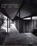 Of barns and palaces : John Yeon, northwest architect, buildings, projects, gardens /