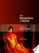 The metabolism of desire : the poetry of Guido Cavalcanti /