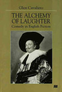 The alchemy of laughter : comedy in English fiction /