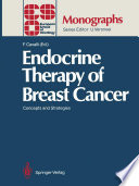 Endocrine Therapy of Breast Cancer : Concepts and Strategies /