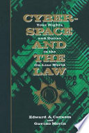 Cyberspace and the law : your rights and duties in the on-line world /