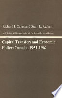 Capital transfers and economic policy: Canada, 1951-1962 /