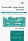 Sustainable agriculture in Brazil : economic development and deforestation /