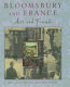 Bloomsbury and France : art and friends /