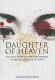 Daughter of heaven : the true story of the only woman to become Emperor of China /