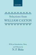 Selections from William Caxton /
