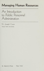 Managing human resources : an introduction to public personnel administration /