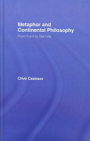 Metaphor and continental philosophy : from Kant to Derrida /