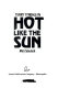 Terry Tyndale in hot like the sun /